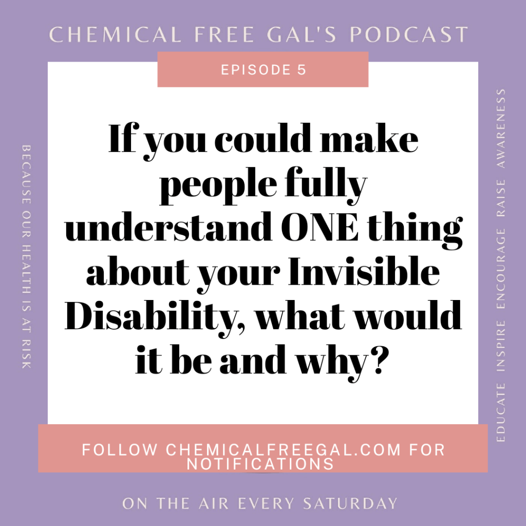 What We Wish People Understood About Our Invisible Disability-Podcast Episode&nbsp;5